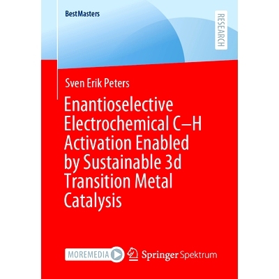 预订 Enantioselective Electrochemical C–H Activation Enabled by Sustainable 3d Transition Metal Catalysis 通过可持续的3