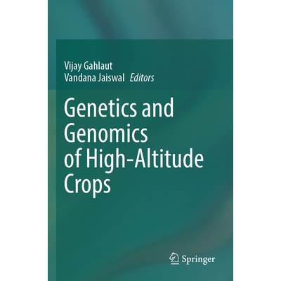 预订 Genetics and Genomics of High-Altitude Crops 高海拔作物遗传学与基因组学 9789819991778