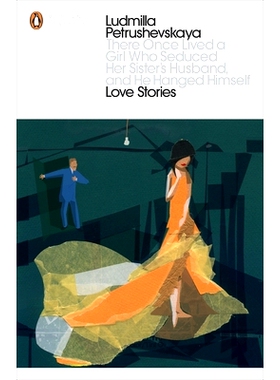 预订 There Once Lived a Girl Who Seduced Her Sister’s Husband, And He Hanged Himself: Love Stories: 9780141198583