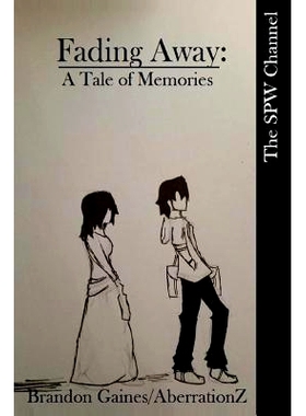 预订 Fading Away: A Tale of Memories: Volume 1: 9781508853152