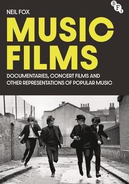 [预订]Music Films: Documentaries, Concert Films and Other Cinematic Representations of Popular Music 9781839023439