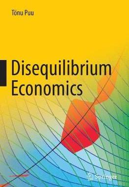 【预订】Disequilibrium Economics:Oligopoly, Trade, and Macrodynamics