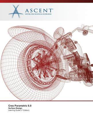 [预订]Creo Parametric 6.0: Surface Design 9781952866265