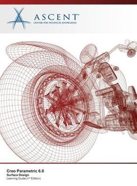 [预订]Creo Parametric 6.0: Surface Design 9781952866265