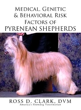 预订 Medical, Genetic & Behavioral Risk Factors of Pyrenean Shepherds: 9781503582262