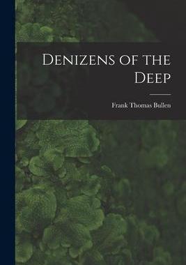 [预订]Denizens of the Deep 9781019089910