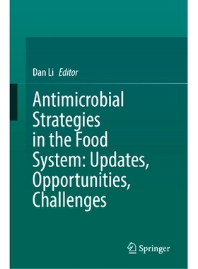 预订 Antimicrobial Strategies in the Food System: Updates, Opportunities, Challenges 食品系统的*策略：更新、机遇、挑战: