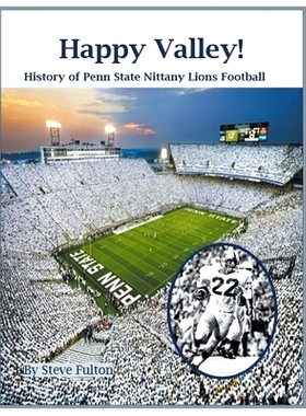预订 Happy Valley! History of Penn State Nittany Lions Football: 9798224738557