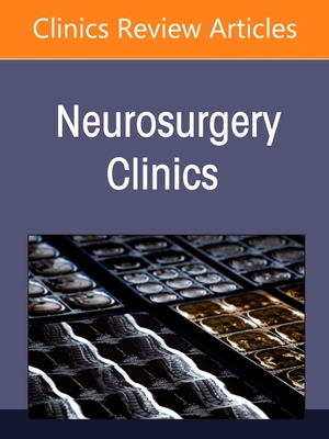 【预订】Syndromic Neurosurgery, an Issue of Neurosurgery Clinics of North America, 33 9780323835329