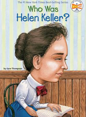 现货 英文原版 谁是海伦·凯勒？Who Was Helen Keller? 中小学生读物 Who Was/Is 系列 进口原版 人物传记