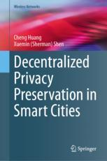 预订 Decentralized Privacy Preservation in Smart Cities