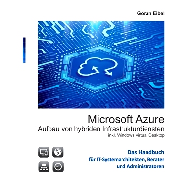 预订 Microsoft Azure Aufbau von hybriden Infrastrukturdiensten: inklusive Windows virtual Desktops: 9783753444161
