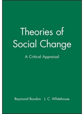 预订 Theories Of Social Change - A Critical Appraisal 社会变迁理论：批判性评价: 9780745609508