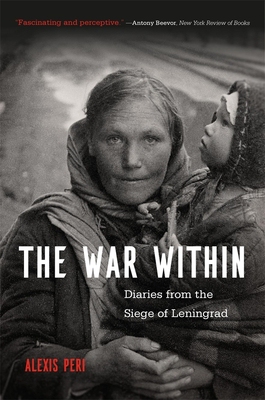 【预订】The War Within: Diaries from the Siege of Leningrad 9780674248335
