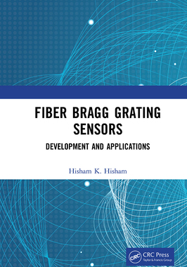 预订 Fiber Bragg Grating Sensors: Development and Applications