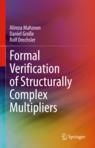 [预订]Formal Verification of Structurally Complex Multipliers