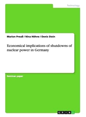 预订 Economical implications of shutdowns of nuclear power in Germany: 9783656326830