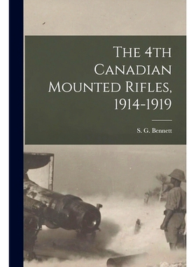 预订 The 4th Canadian Mounted Rifles, 1914-1919: 9781015552388