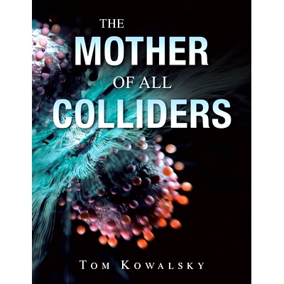 预订 The Mother of All Colliders: 9781663264695