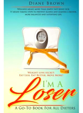 预订 I’m a Loser: A Go-To Book for All Dieters: 9781947656727