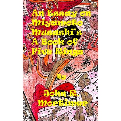 预订 An Essay on a Book of Five Rings by Miyamoto Musashi: 9781511758505