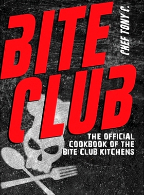 预订 Bite Club: The Official Cookbook of the Bite Club Kitchens: 9798990799400