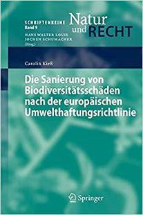 【预订】Die Sanierung von Biodiversitätsschäden nach der europäischen Umwelthaftungsrichtlinie 9783540759195