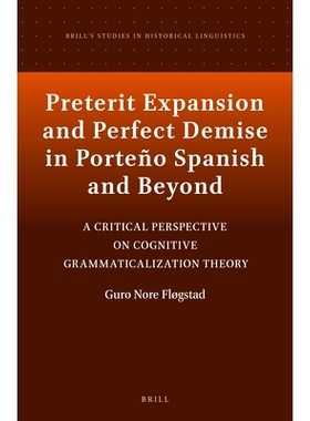 预订 Preterit Expansion and Perfect Demise in Porteño Spanish and Beyond: A Critical Perspective on Cognitive Grammatic