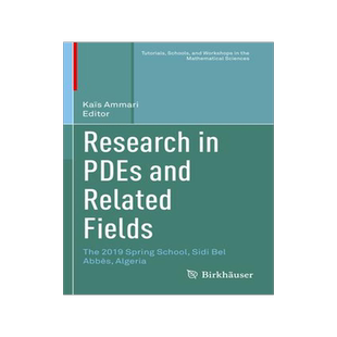 [预订]Research in PDEs and Related Fields: The 2019 Spring School, Sidi Bel Abbes, Algeria 9783031142703