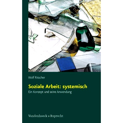 预订 Soziale Arbeit: systemisch: Ein Konzept und seine Anwendung 社会工作：系统性：概念及其应用: 9783525491010
