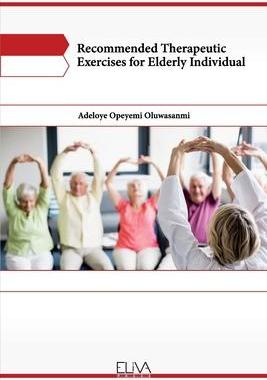 [预订]Recommended Therapeutic Exercises for Elderly Individual 9781636481029