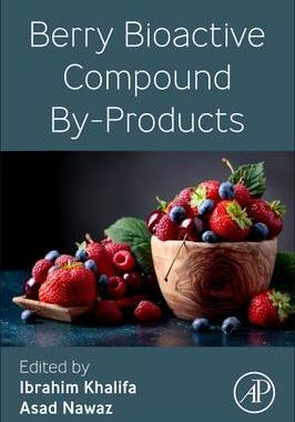 [预订]Berry Bioactive Compound By-Products 9780323956000