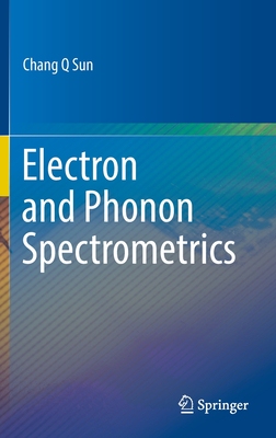 【预订】Electron and Phonon Spectrometrics