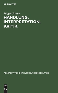 【预订】Handlung, Interpretation, Kritik 9783110163209