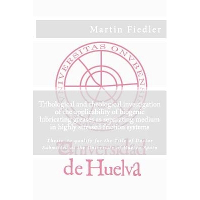 预订 Tribological and rheological investigation of the applicability of biogenic lubricating greases as separating mediu