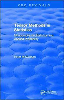 【预售】Tensor Methods in Statistics: Monographs on Statistics and Applied Probability