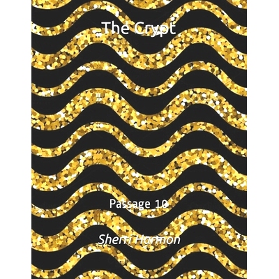预订 The Crypt: Passage 10: 9798611972915