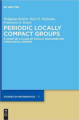 【预售】Periodic Locally Compact Groups