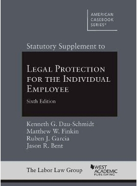 预订 Statutory Supplement to Legal Protection for the Individual Employee: 9781636592992