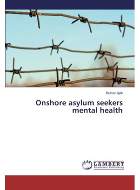 预订 Onshore Asylum Seekers Mental Health: 9783659501906