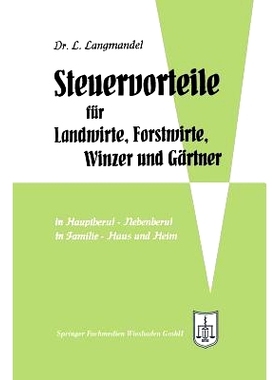 预订 Steuervorteile für Landwirte, Forstwirte, Winzer und Gärtner: 9783663125402