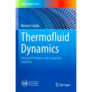 Unusual Problems 热流动力学：异常问题与分析解决方案 Thermofluid 9783031304729 Solutions Dynamics Analytical 预订 with