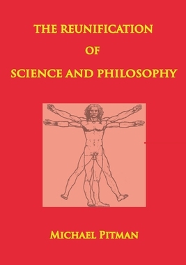 【预订】The Reunification of Science and Philosophy