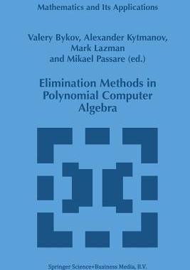 【预订】Elimination Methods in Polynomial Computer Algebra
