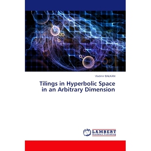 预订 Tilings in Hyperbolic Space in an Arbitrary Dimension: 9786207842315