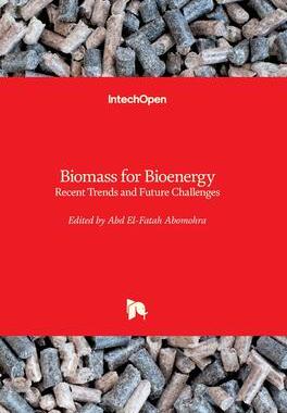 [预订]Biomass for Bioenergy: Recent Trends and Future Challenges 9781789239874