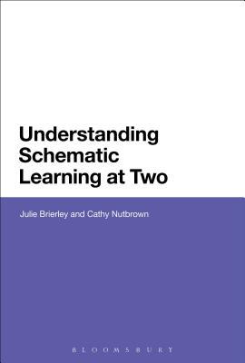 【预订】Understanding Schematic Learning at Two