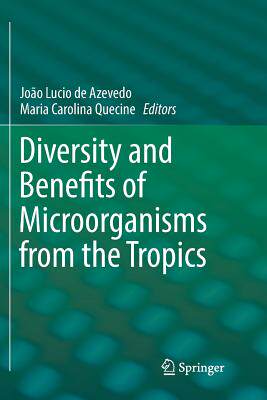 【预订】Diversity and Benefits of Microorganisms from the Tropics