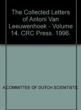【预订】The Collected Letters of Antoni Van Leeuwenhoek - Volume 14