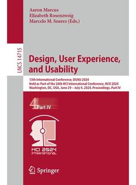 预订 Design, User Experience, and Usability 13th International Conference, DUXU 2024, Held as Part of the 26th HCI Int
